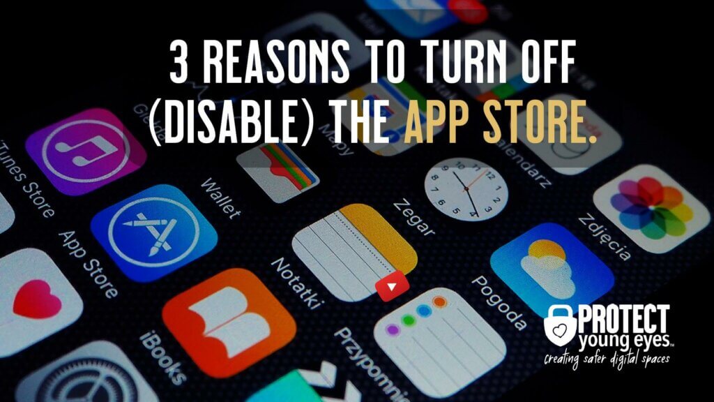 3 Reasons to Disable (Turn off) the App Store