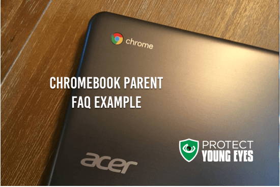 Chromebook Parent FAQ Example