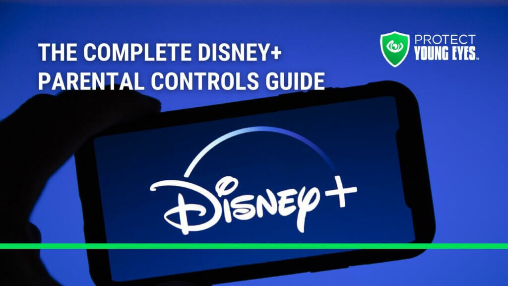The Complete Disney+ Parental Controls Guide