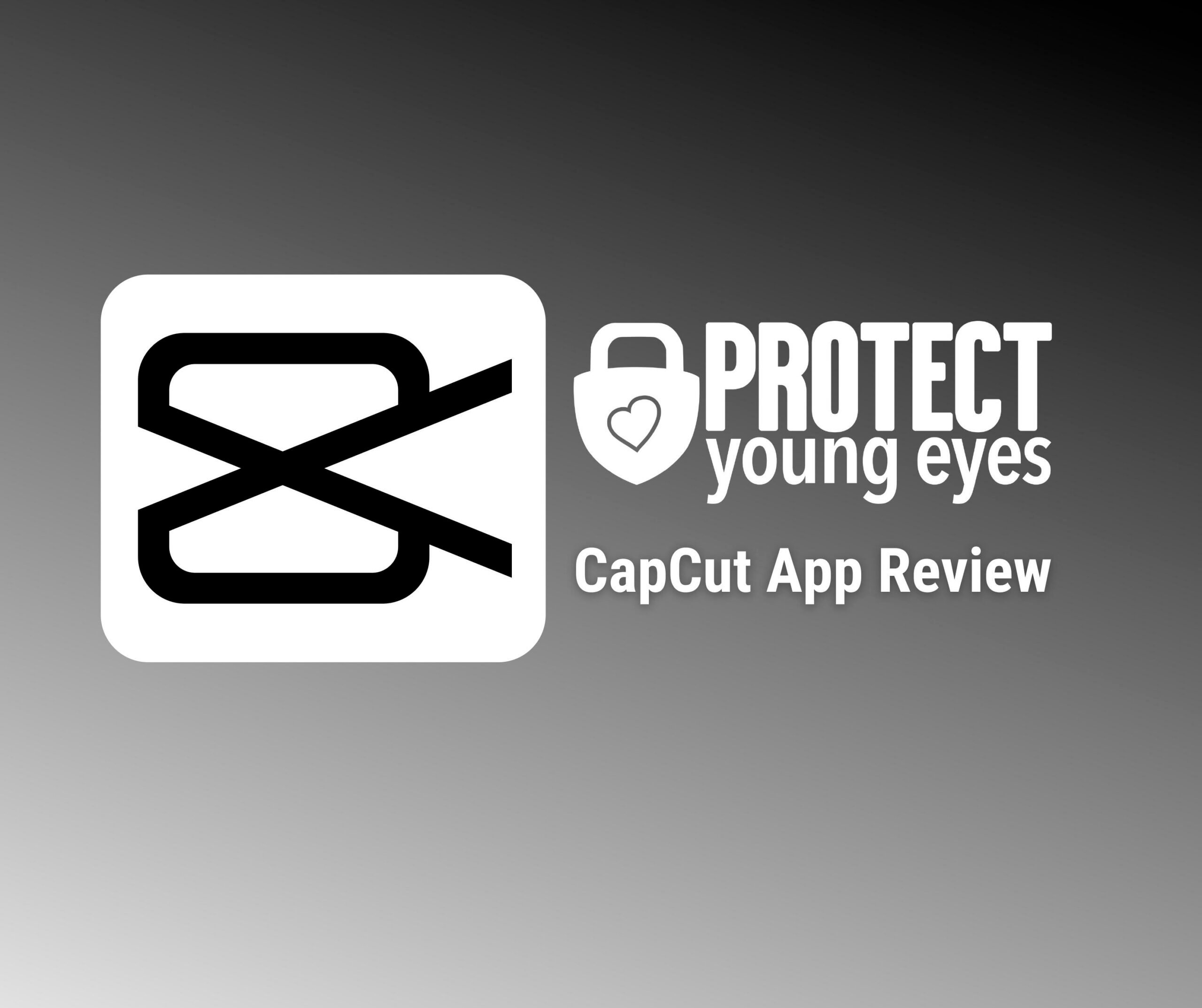 Is CapCut Safe? An App Review for Parents - Protect Young Eyes